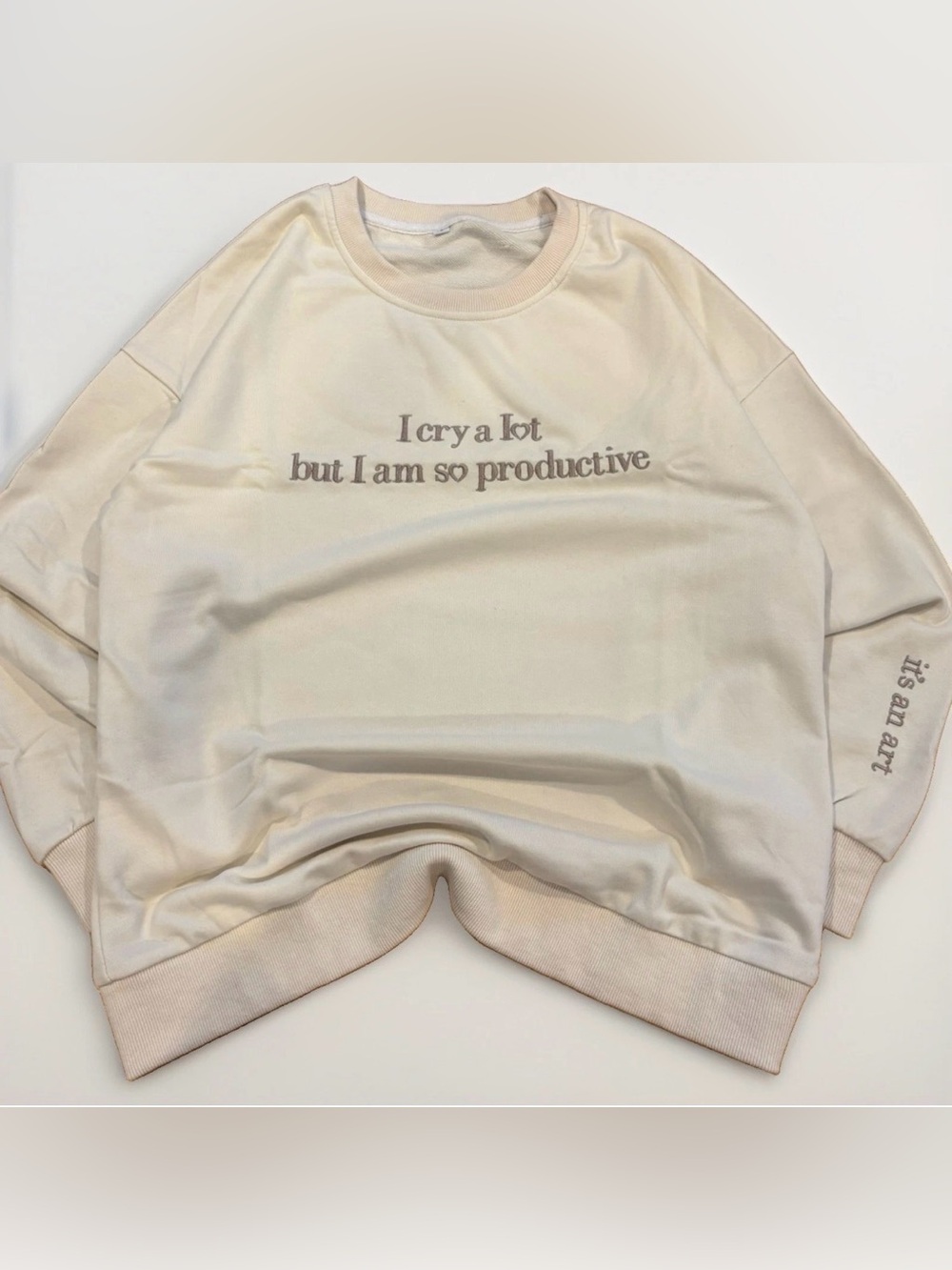 Taylor Swift Sweatshirt I Cry A Lot But I am So Productive Size Large White